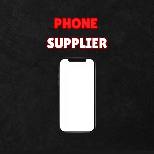 PHONE SUPPLIER + GUIDE