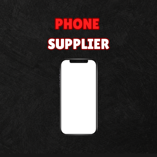 PHONE SUPPLIER + RESELL GUIDE